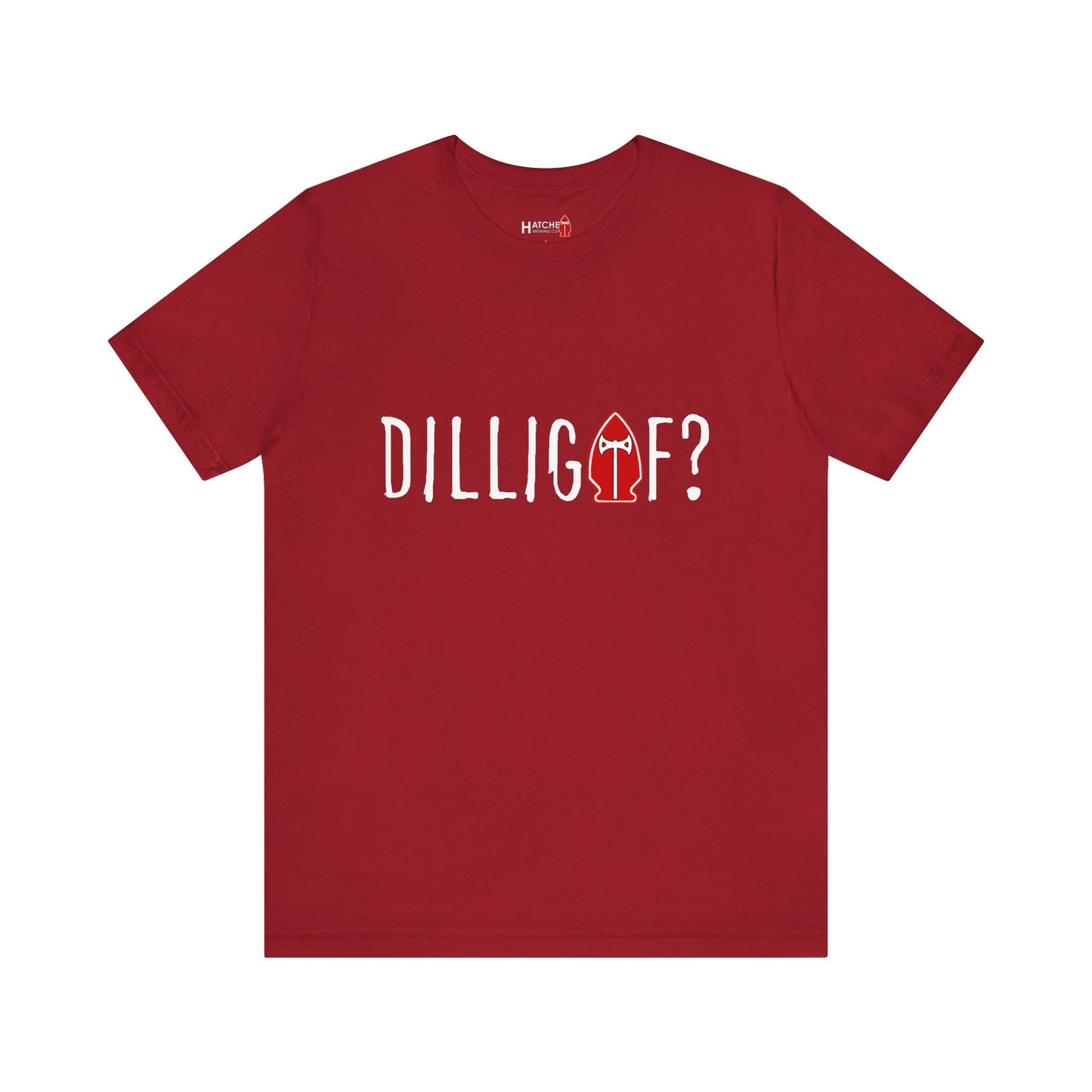Tee | DILLIGAF?